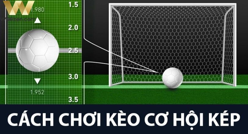 Kèo cơ hội kép là gì? Kinh nghiệm chơi kèo cơ hội kép hiệu quả 8 Hướng dẫn tính tiền thưởng kèo cơ hội kép chính xác nhất