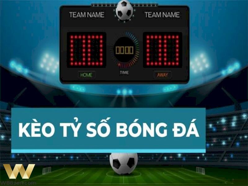 Kèo tỷ số là gì?